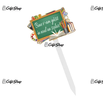 Bine v-am gasit in noul an scolar, topper lemn, model b